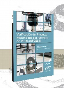 Verificación del producto mecanizado por arranque de viruta